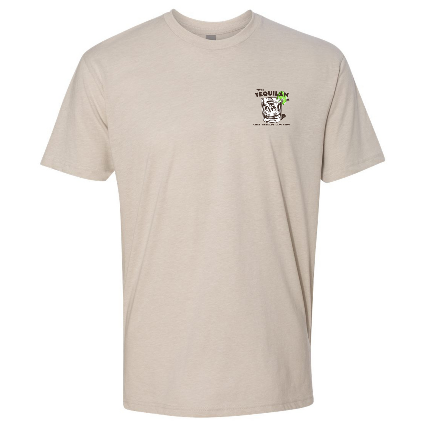 You're Tequilan Me Premium Tee