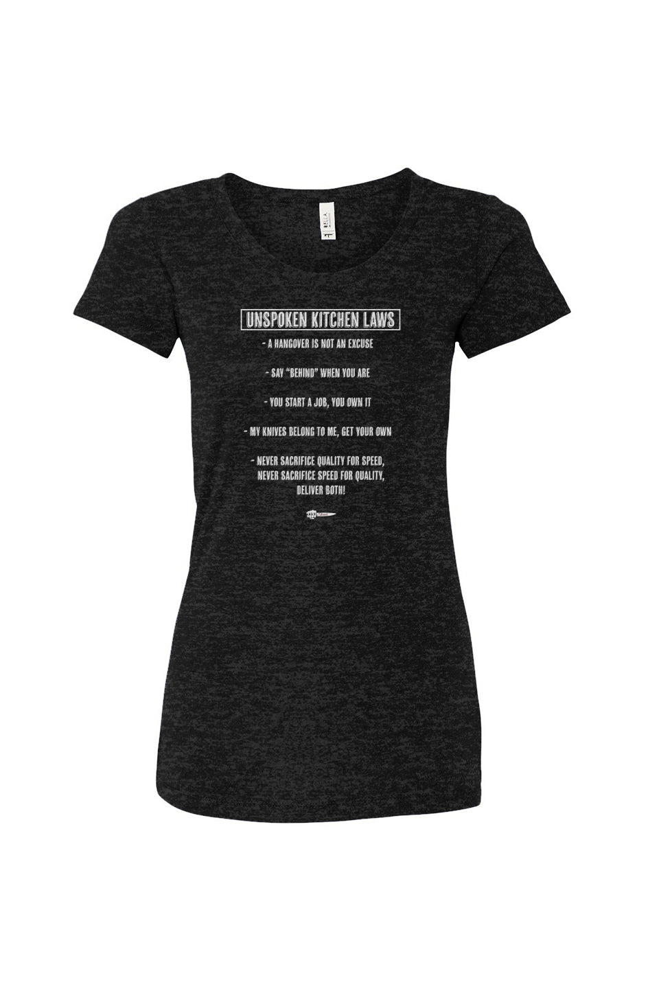 Unspoken Kitchen Laws Premium Women's Triblend Tee