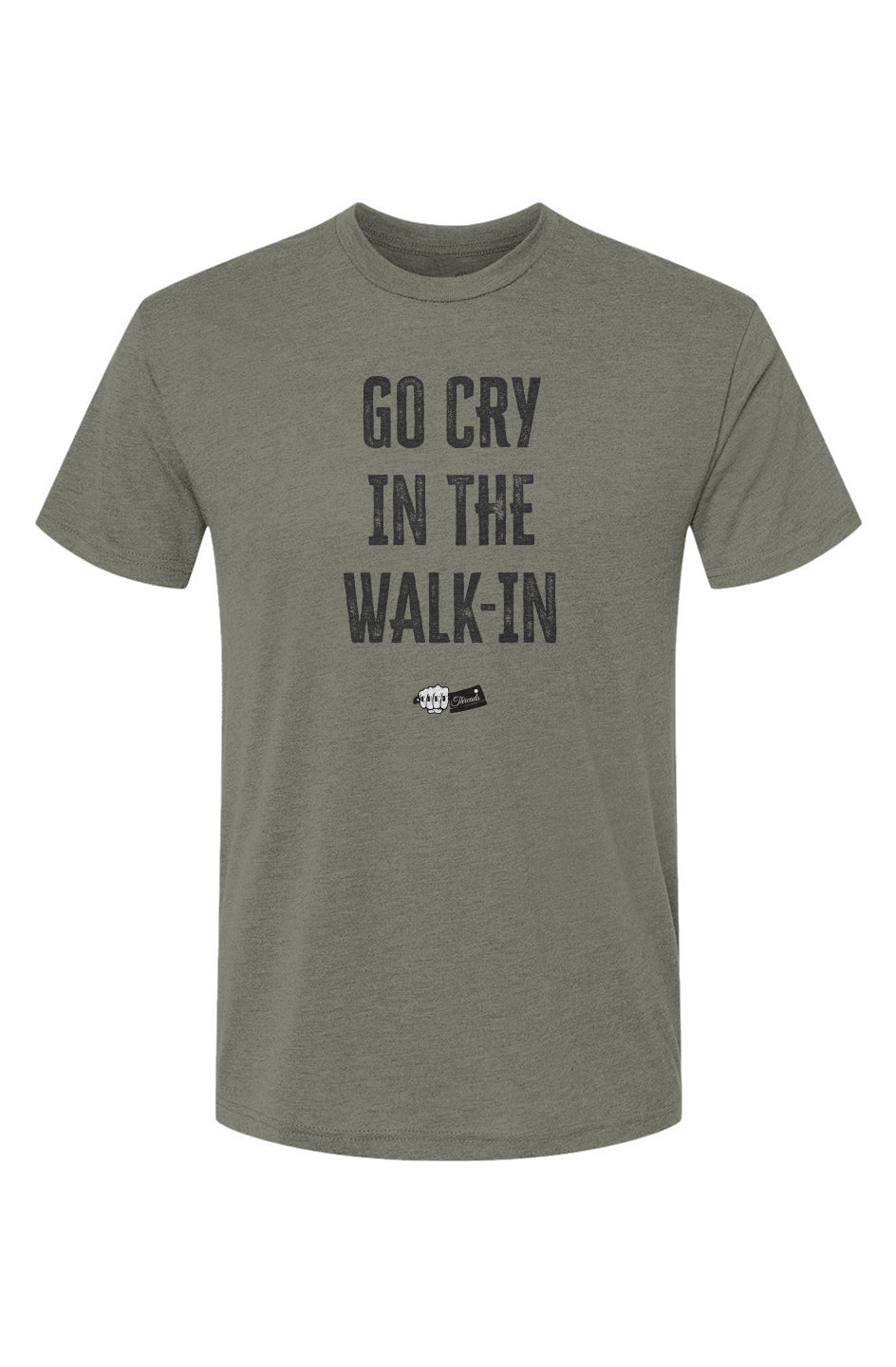 Go Cry in the Walk-In Premium Triblend Tee