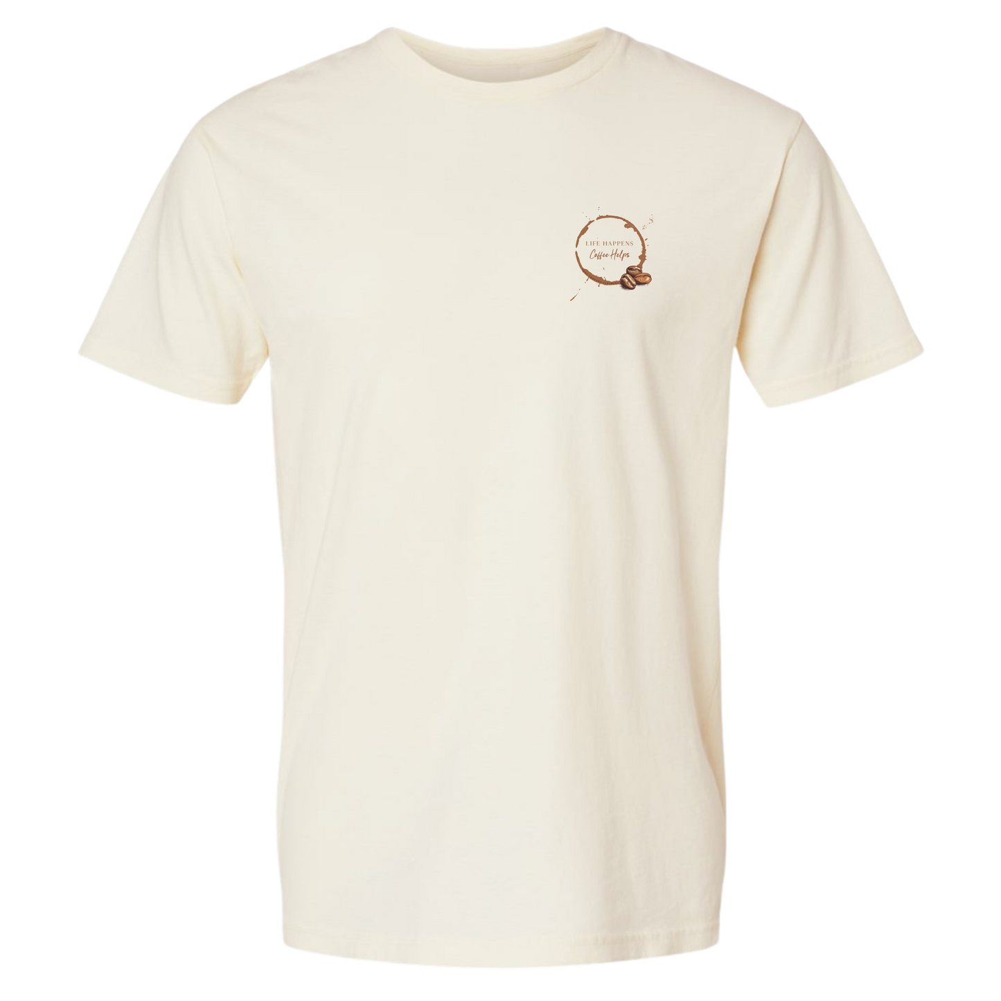 Life Happens, Coffee Helps Premium Cotton Tee