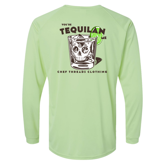 You're Tequilan Me L/S Sunshirt