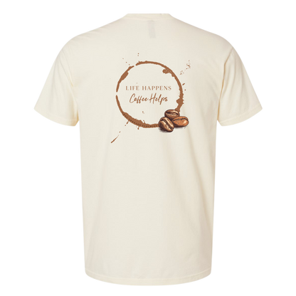 Life Happens, Coffee Helps Premium Cotton Tee