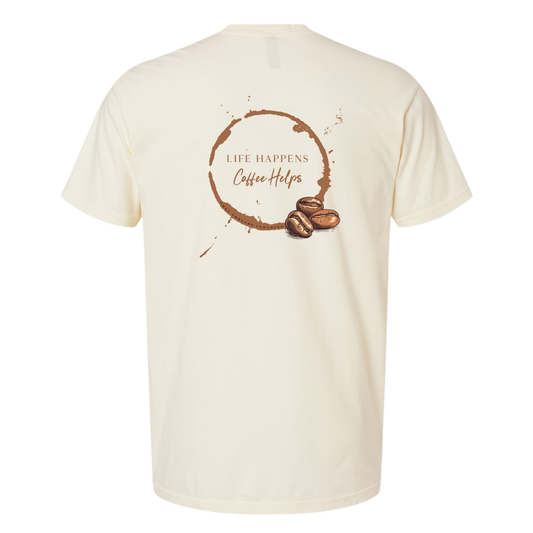 Life Happens, Coffee Helps Premium Cotton Tee